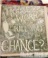 Housework Won't Kill You